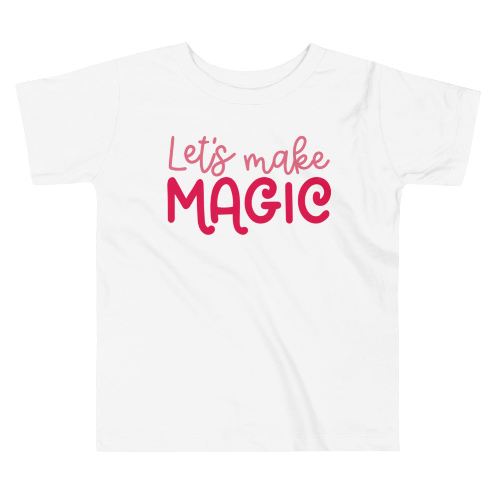Let's Make Magic Toddler Short Sleeve Tee